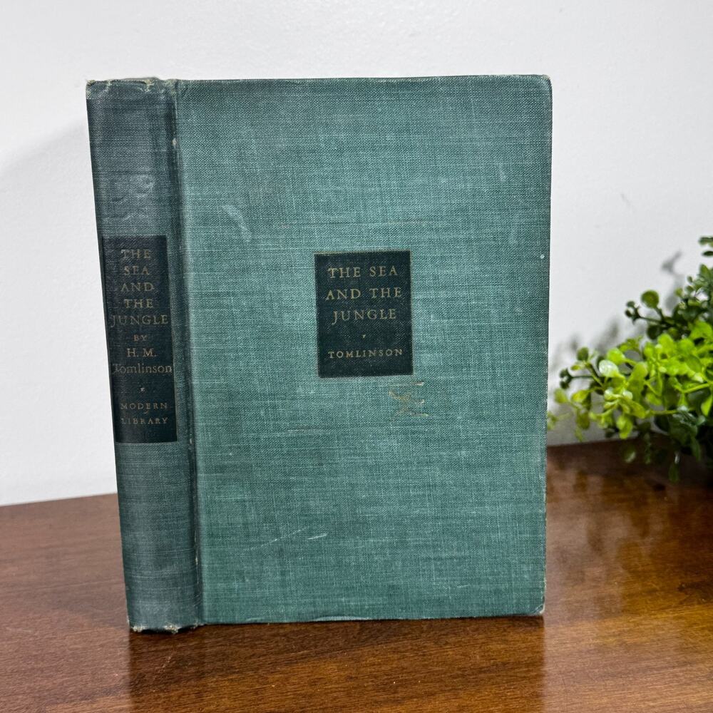 The Sea and The Jungle by H.M. Tomlinson 1928 Hardcover Cloth Cover